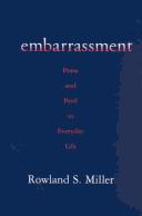 Embarrassment : poise and peril in everyday life