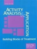 Cover of: Activity analysis & application: building blocks of treatment