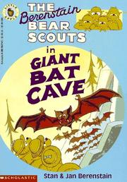 Cover of: The Berenstain Bear Scouts in Giant Bat Cave (The Berenstain Bears Big Chapter Books)