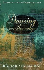 Dancing on the edge : [faith in a post-Christian age]