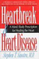 Cover of: Heartbreak and heart disease