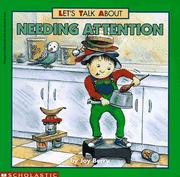 Needing attention by Joy Berry, Maggie Smith