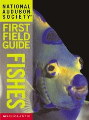 Cover of: National Audubon Society First Field Guide: Fishes (National Audubon Society)