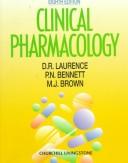 Cover of: Clinical pharmacology by Laurence, D. R.