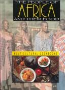 Cover of: The people of Africa and their food by Ann Burckhardt