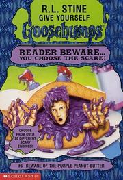 Give Yourself Goosebumps - Beware of the Purple Peanut Butter by R. L. Stine