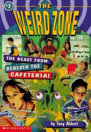 Cover of: The Beast from Beneath the Cafeteria! (Weird Zone, No. 3)