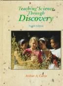 Cover of: Teaching science through discovery by Arthur A. Carin