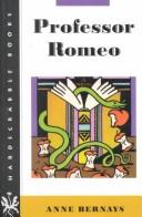 Cover of: Professor Romeo: Anne Bernays.
