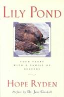 Lily Pond by Hope Ryden