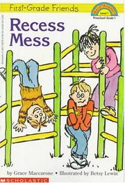 Cover of: Recess mess by Grace Maccarone