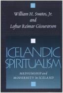 Cover of: Icelandic spiritualism: mediumship and modernity in Iceland
