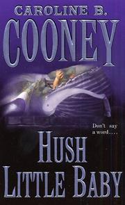 Cover of: Hush Little Baby by Caroline B. Cooney
