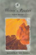 Cover of: A writer's reader by [edited by] Donald Hall, D.L. Emblen.