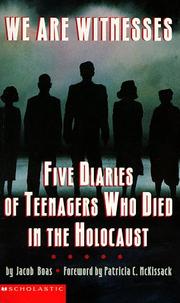 Cover of: We Are Witnesses: Five Diaries Of Teenagers Who Died In The Holocaust