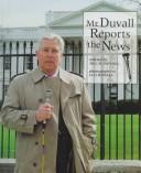 Cover of: Mr. Duvall reports the news