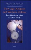 Cover of: New Age religion and Western culture by Wouter J. Hanegraaff