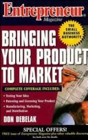 Cover of: Entrepreneur magazine: bringing your product to market