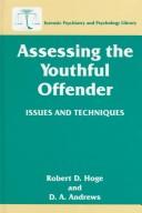 Cover of: Assessing the youthful offender: issues and techniques