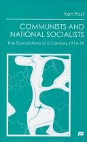 Communists and national socialists : the foundations of a century, 1914-39