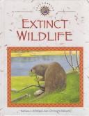Cover of: Extinct wildlife