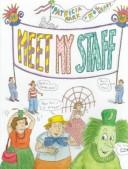Cover of: Meet my staff by Patricia Marx