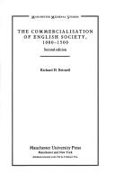 The commercialisation of English society, 1000-1500 by Richard H. Britnell