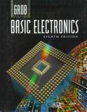 Cover of: Basic electronics by Bernard Grob