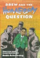 Cover of: Drew and the homeboy question