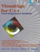 Cover of: VisualAge for C⁺⁺ Visual programmerʼs handbook by Dale R. Nilsson