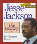 Cover of: Jesse Jackson: I am somebody!