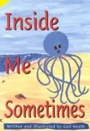 Cover of: Inside me, sometimes