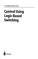 Control using logic-based switching