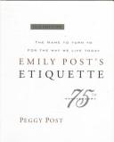 Cover of: Emily Post's Etiquette. by Peggy Post
