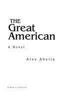 Cover of: The great American: a novel