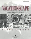 Cover of: Vacationscape by Clare A. Gunn