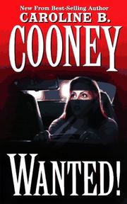 Cover of: Wanted! by Caroline B. Cooney