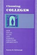 Choosing colleges by Patricia M. McDonough