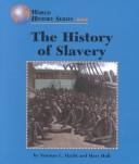 Cover of: The history of slavery