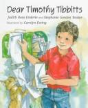 Cover of: Dear Timothy Tibbitts
