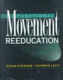 Cover of: Functional movement reeducation by Susan Ryerson