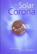 Cover of: The solar corona