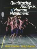 Qualitative analysis of human movement by Duane V. Knudson, Craig S. Morrison