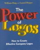 The power of logos by William L. Haig