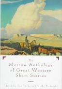 Cover of: The Morrow anthology of great Western short stories