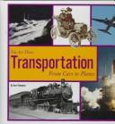 Cover of: Transportation: from cars to planes