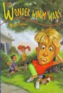 Cover of: The wonder worm wars