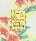 Cover of: Love's little recipes for friendship