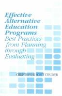Cover of: Effective alternative education programs: best practices from planning through evaluating