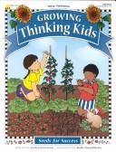 Cover of: Growing thinking kids